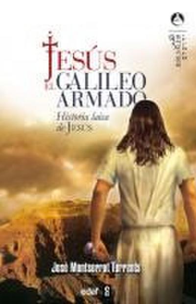 Jesús, el galileo armado