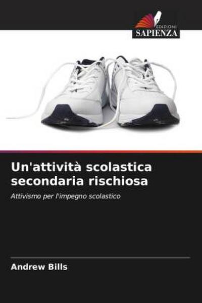 Un’attività scolastica secondaria rischiosa