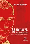 Maquiavel em perspectiva