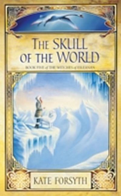 Skull of the World: Book 5, The Witches of Eileanan
