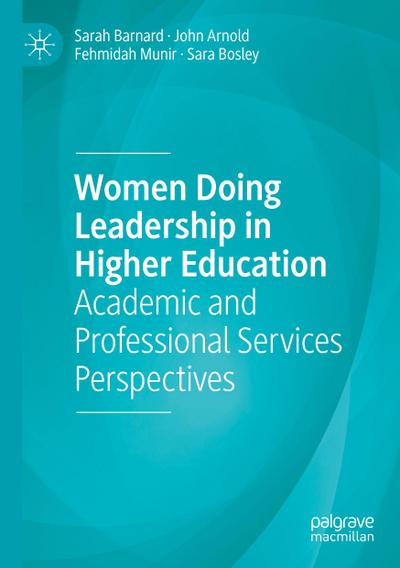 Women Doing Leadership in Higher Education