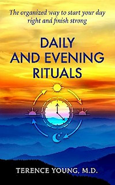 Daily and Evening Rituals