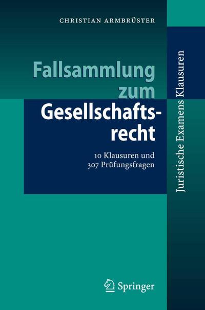 Fallsammlung zum Gesellschaftsrecht