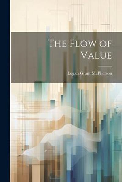 The Flow of Value