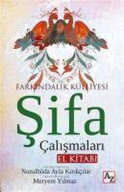 Sifa Calismalari El Kitabi - Farkindalik Külliyesi