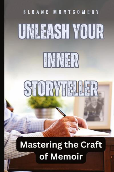 Unleash Your Inner Storyteller