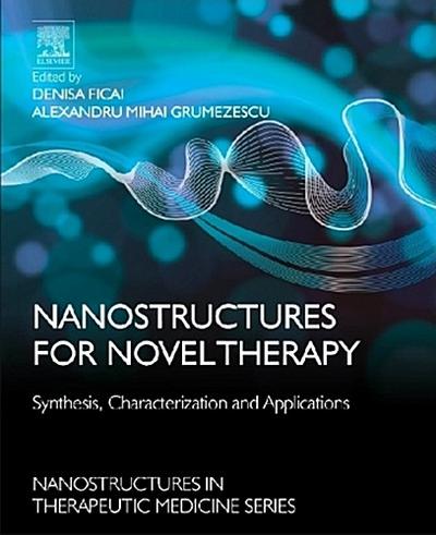 Nanostructures for Novel Therapy