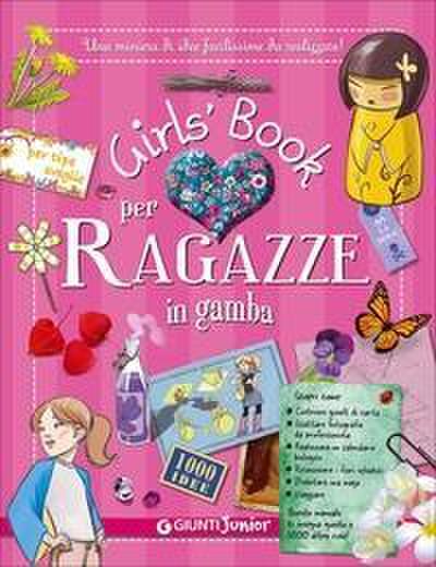 Girls’ book per ragazze in gamba. Con adesivi