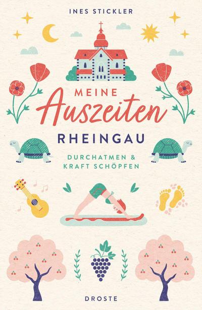 Meine Auszeiten - Rheingau