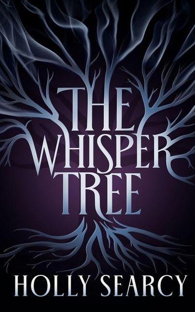 The Whisper Tree