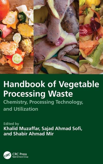 Handbook of Vegetable Processing Waste