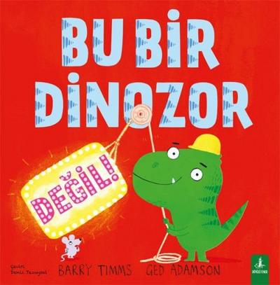 Bu Bir Dinozor Degil