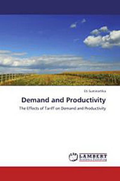 Demand and Productivity