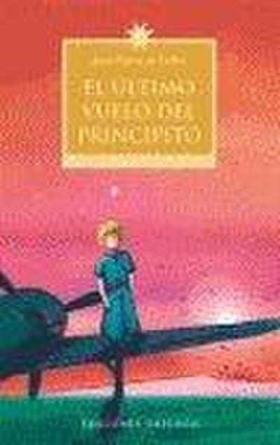 Ultimo Vuelo del Principito, El