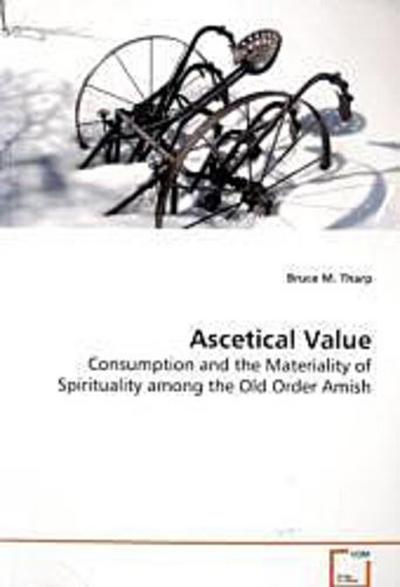 Ascetical Value
