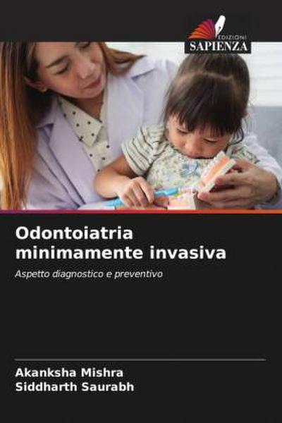 Odontoiatria minimamente invasiva