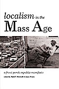 Localism in the Mass Age