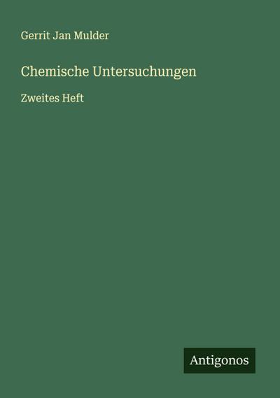 Chemische Untersuchungen