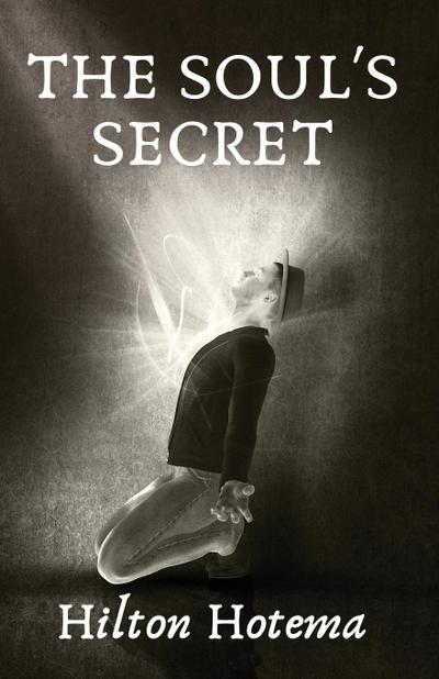 The Soul’s Secret