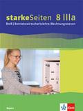 starkeSeiten BwR - Betriebswirtschaftslehre/Rechnungswesen 8 IIIa. Ausgabe Bayern Realschule