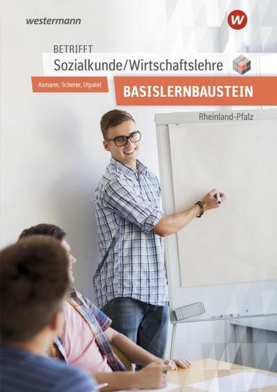 Betrifft Sozialkunde/Wirtschaftslehre - Ausgabe für Rheinland-Pfalz