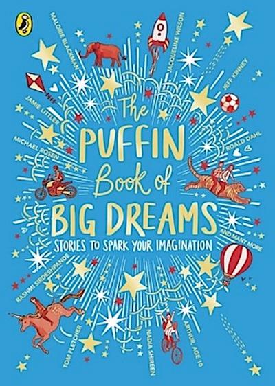 The Puffin Book of Big Dreams