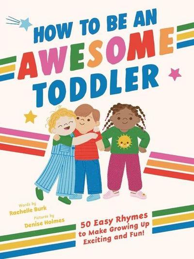 How to Be an Awesome Toddler