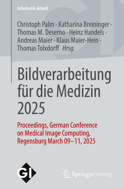 Bildverarbeitung für die Medizin 2025