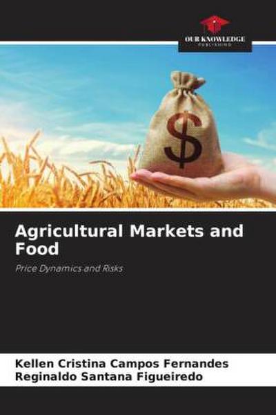 Agricultural Markets and Food