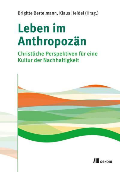 Leben im Anthropozän