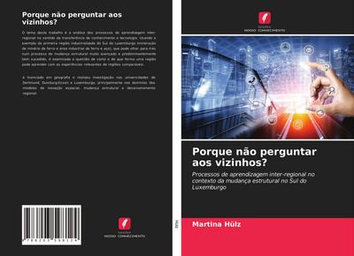 Porque não perguntar aos vizinhos?