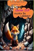 Vulpea în labirint (Codreia, #3)