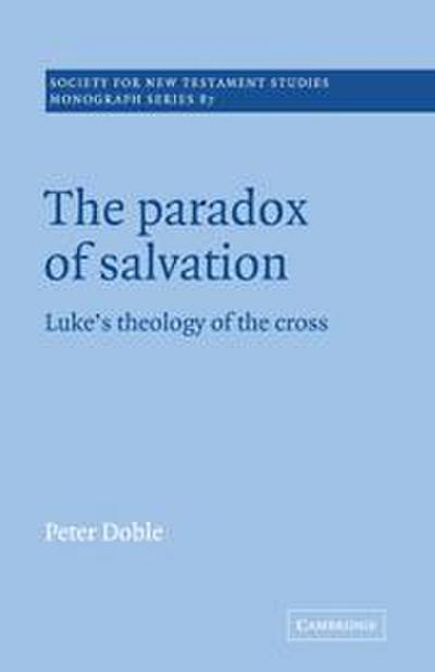The Paradox of Salvation