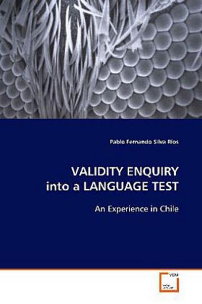 VALIDITY ENQUIRY into a LANGUAGE TEST