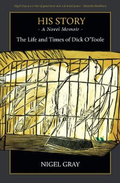 His Story - A Novel Memoir - The Life and Times of Dick O’Toole