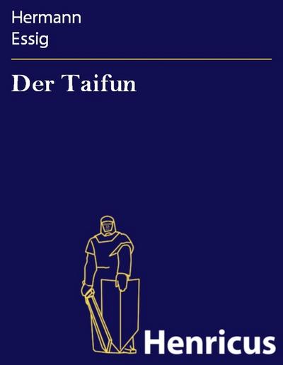 Der Taifun