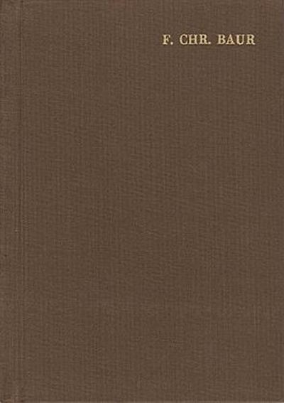 Ferdinand Christian Baur: Ausgewählte Werke / 5 Bände, 5 Teile