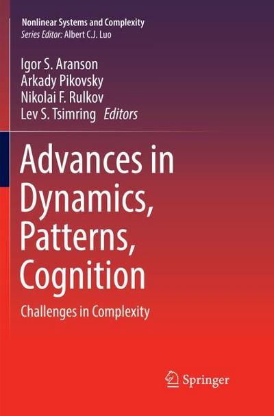Advances in Dynamics, Patterns, Cognition