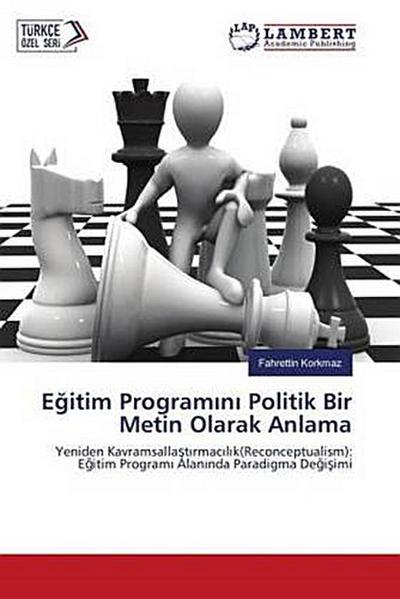 E¿itim Program¿n¿ Politik Bir Metin Olarak Anlama