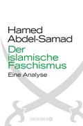 Der islamische Faschismus: Eine Analyse