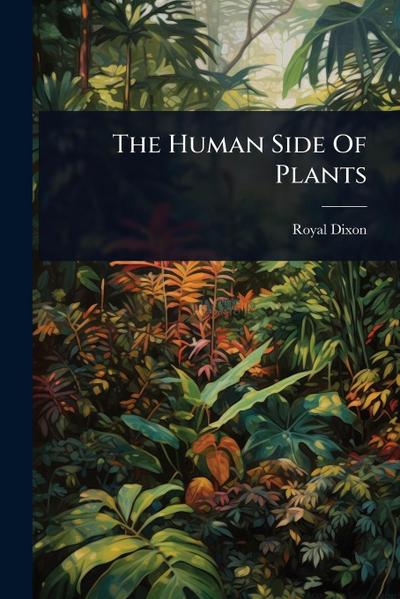 The Human Side Of Plants