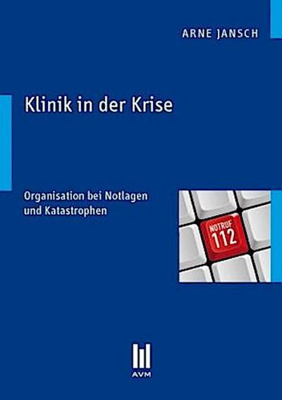 Klinik in der Krise