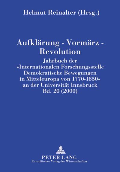 Aufklärung - Vormärz - Revolution