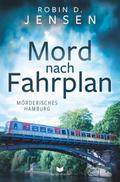 Mord nach Fahrplan