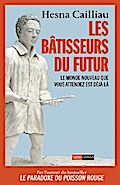 Les bâtisseurs du futur