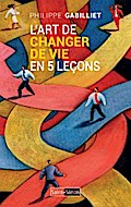 L’art de changer de vie en 5 leçons