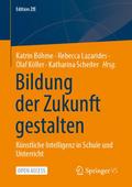 Bildung der Zukunft gestalten