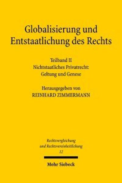 Globalisierung und Entstaatlichung des Rechts