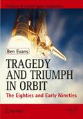 Tragedy and Triumph in Orbit