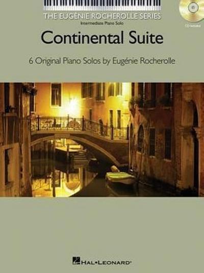 Continental Suite: The Eugenie Rocherolle Series Intermediate Piano Solos Nfmc 2014